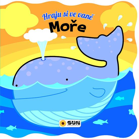 Levně Hraju si ve vaně Moře