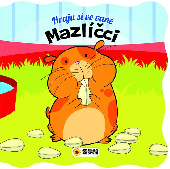 Levně Hraju si ve vaně Mazlíčci