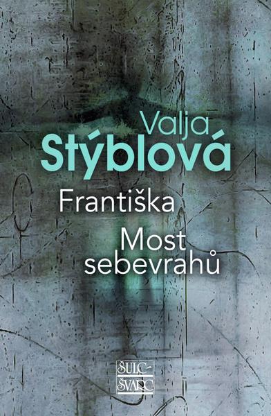 Levně Františka Most sebevrahů