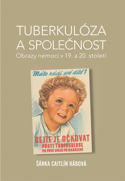 Tuberkulóza a společnost - 9788074228469