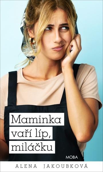 Levně Maminka vaří líp, miláčku
