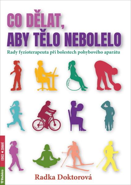 Levně Co dělat, aby tělo nebolelo