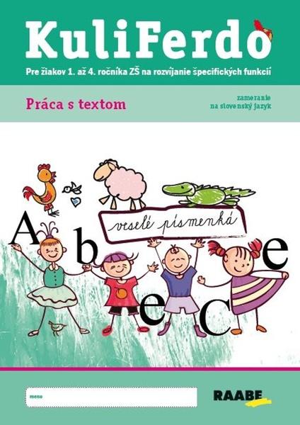 Levně Kuliferdo - Práca s textom
