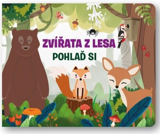 Zvířata z lesa - 9788025630389