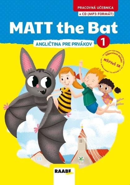 Levně Matt the Bat 1 - angličtina pre prvákov + CD