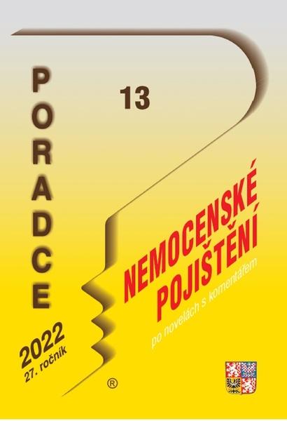Poradce 13/2022 – Zákon o nemocenském pojištění s komentářem