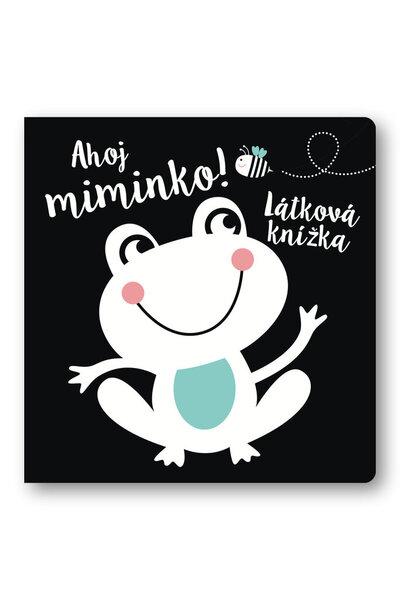 Ahoj miminko! Látková knížka - 9788025631683