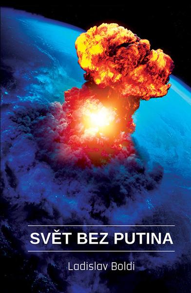 Svět bez Putina - 9788087373934