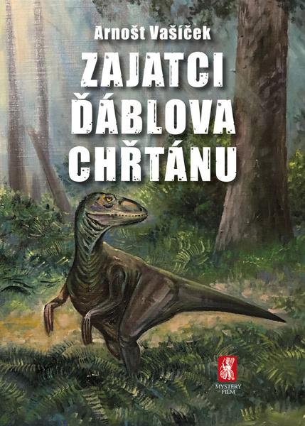 Zajatci ďáblova chřtánu - 9788087730683