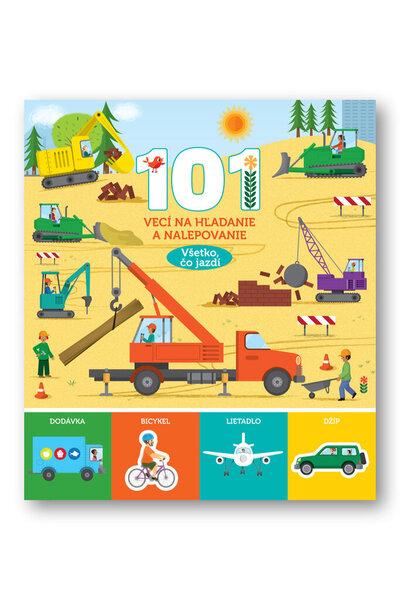 101 vecí na hľadanie a nalepovanie Všetko, čo jazdí - 9788056709849