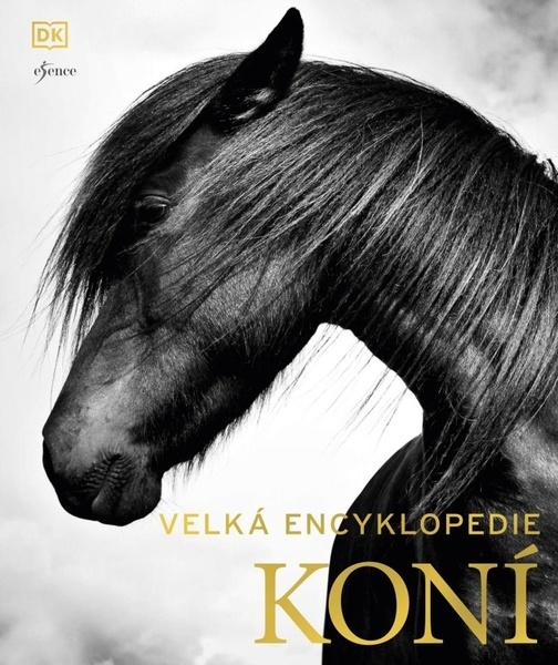 Velká encyklopedie koní - 9788024280073