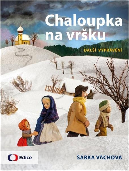 Chaloupka na vršku - 9788074043567