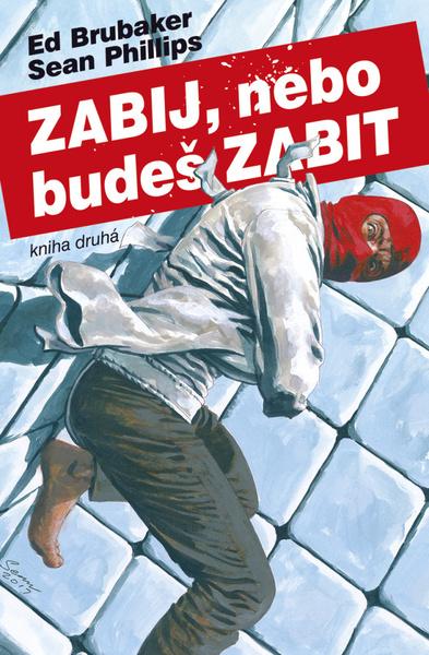 Zabij, nebo budeš zabit - 9788075955685
