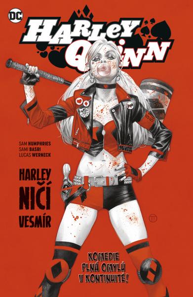 Levně Harley Quinn 2 Harley ničí vesmír