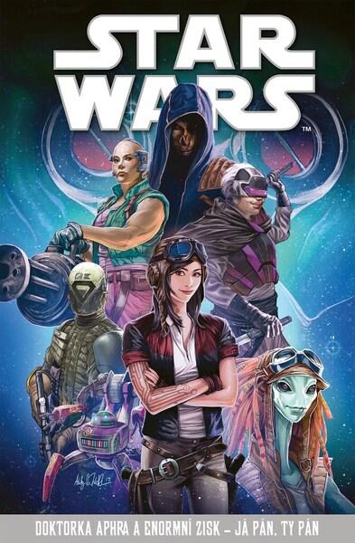 Levně Star Wars Doktorka Aphra a enormní zisk Já pán, ty pán