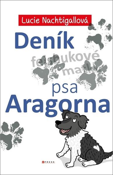 Deník psa Aragorna - 9788026442561