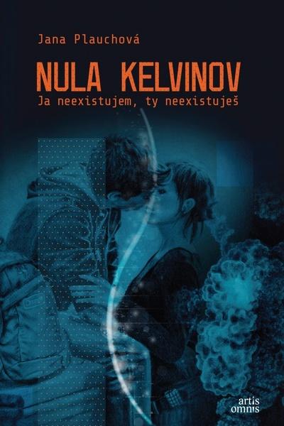 Nula kelvinov - 9788082011473