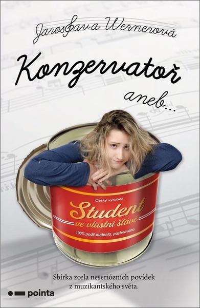 Konzervatoř - 9788076506589