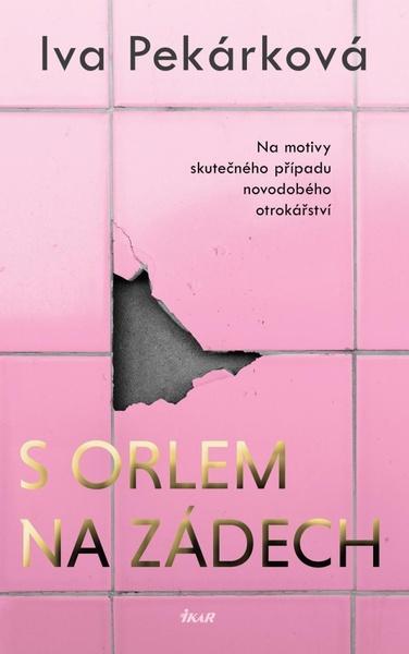 Levně S orlem na zádech