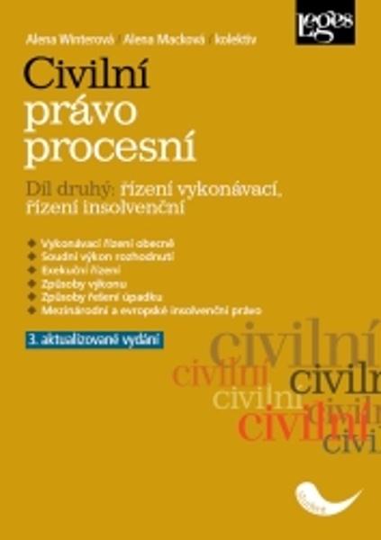 Levně Civilní právo procesní Druhý díl Řízení vykonávací, řízení insolvenční