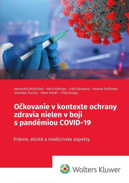 Levně Očkovanie v kontexte ochrany zdravia nielen v boji s pandémiou COVID-19