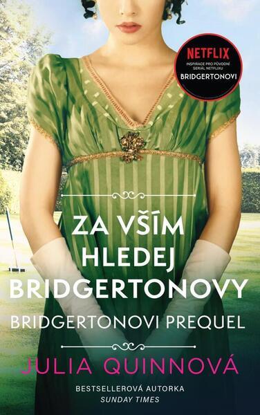 Levně Za vším hledej Bridgertonovy