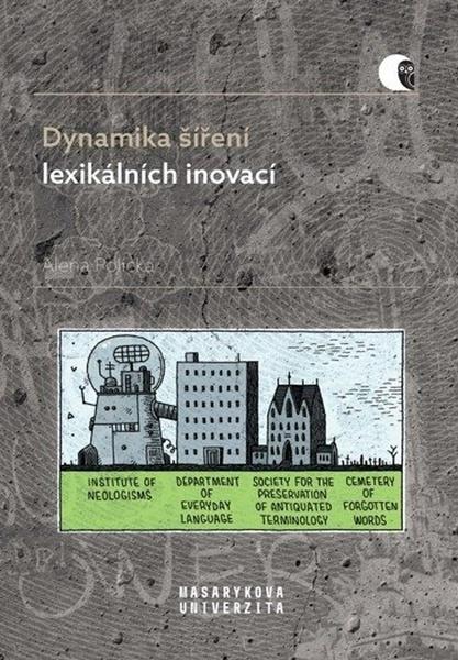 Levně Dynamika šíření lexikálních inovací