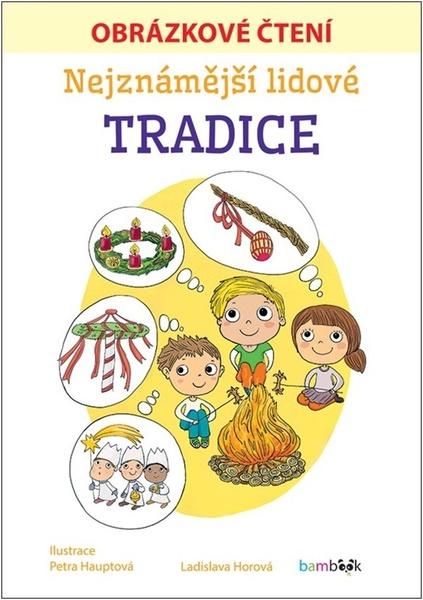 Nejznámější lidové tradice - 9788027133857