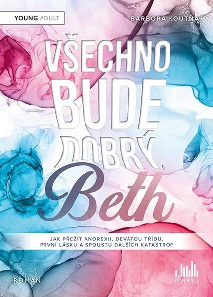 Levně Všechno bude dobrý, Beth