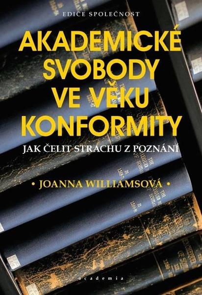 Levně Akademické svobody ve věku konformity