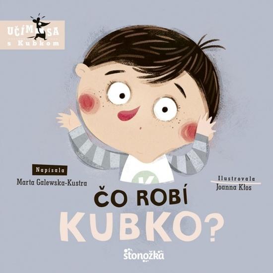 Čo robí Kubko? - 9788055181844