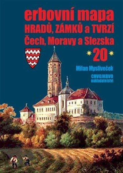 Erbovní mapa hradů, zámků a tvrzí Čech, Moravy a Slezska 20 - 9788086183466