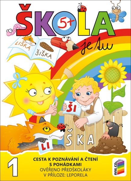 Škola je tu Cesta k poznávání a čtení s pohádkami - 9788076002968
