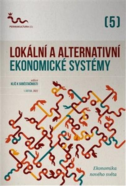 Levně Lokální a alternativní ekonomické systémy