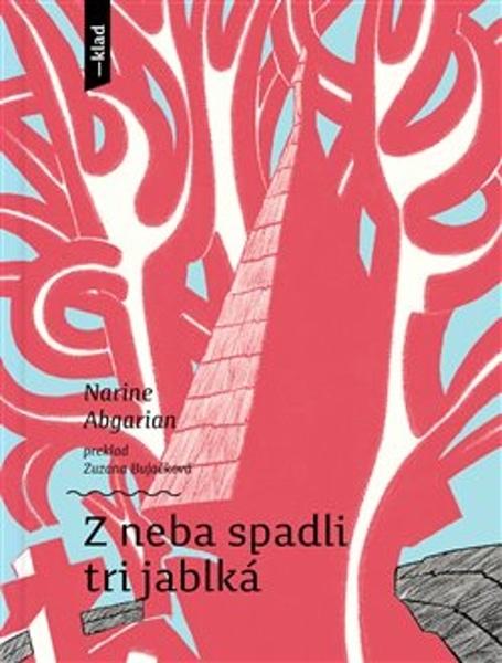 Z neba spadli tri jablká - 9788081503603