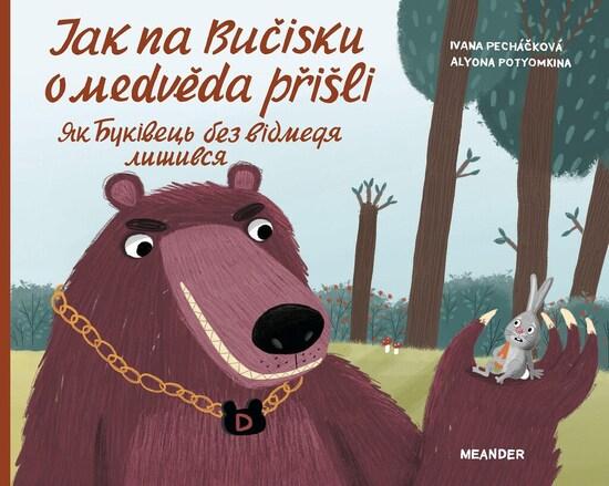 Jak na Bučisku o medvěda přišli - 9788075582140