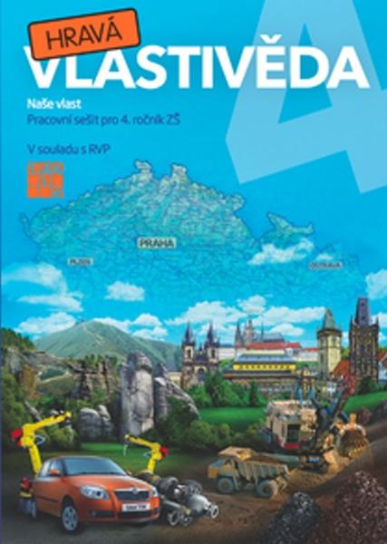 Hravá vlastivěda 4 Naše vlast Pracovní sešit - 9788087881293