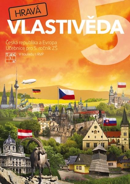 Hravá vlastivěda 5 Učebnice Česká republika a Evropa - 9788075630322