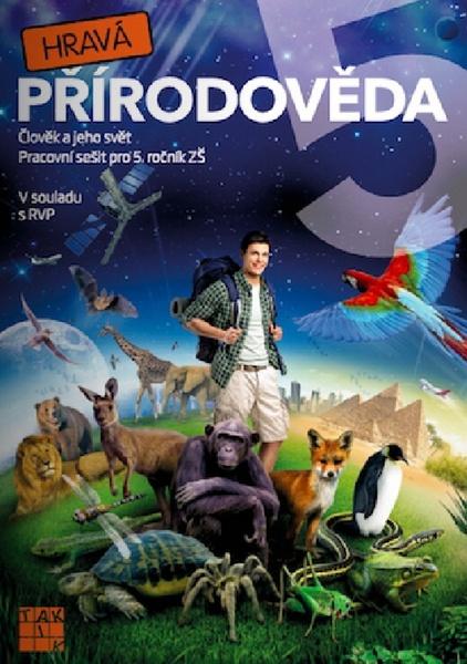 Hravá přírodověda 5 Člověk a jeho svět - 9788075630704