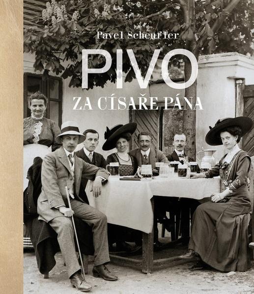 Levně Pivo za císaře pána