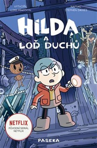 Hilda a loď duchů - 9788076372832