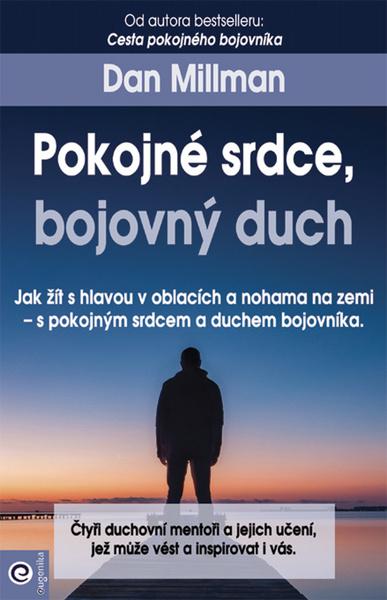 Levně Pokojné srdce, bojovný duch