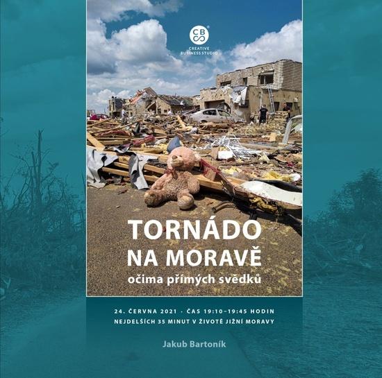 Tornádo na Moravě očima přímých svědků - 9788088427360