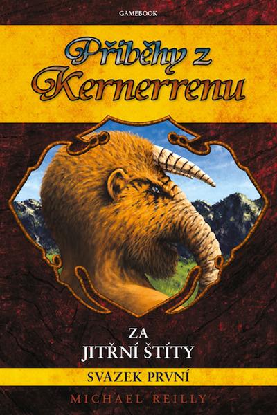 Příběhy z Kernerrenu Za Jitřní štíty - 9788087761861