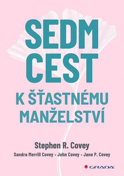 Sedm cest k šťastnému manželství - 9788027132218