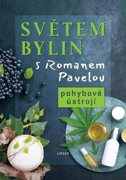 Světem bylin s Romanem Pavelou - 9788088437048