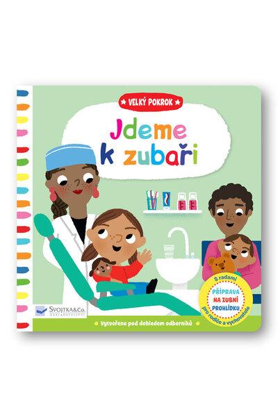 Jdeme k zubaři - 9788025632079