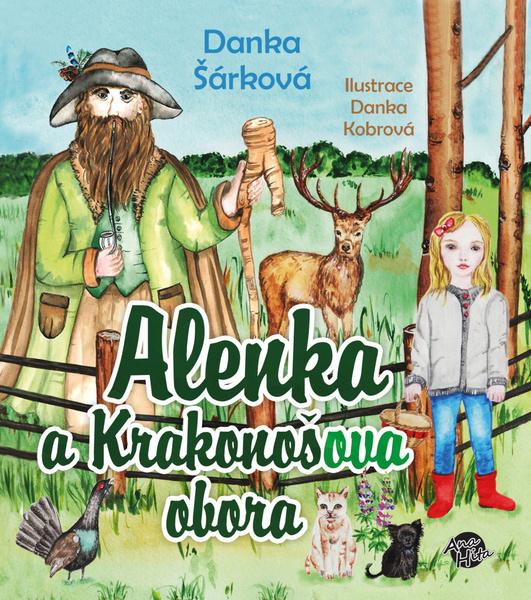 Levně Alenka a Krakonošova obora