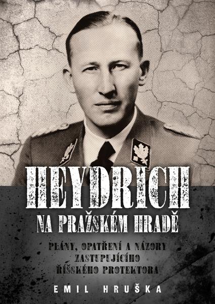Heydrich na Pražském hradě - 9788027800759