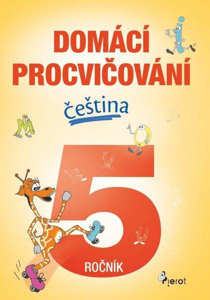 Domácí procvičování čeština 5. ročník - 9788073537869